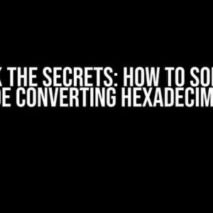 Unlock the Secrets: How to Solve the Code Converting Hexadecimal?