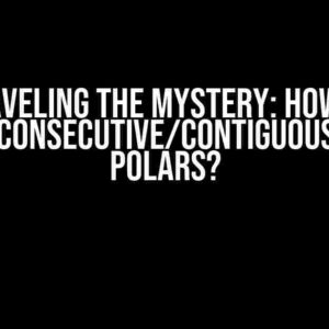 Unraveling the Mystery: How do I Identify Consecutive/Contiguous Dates in Polars?